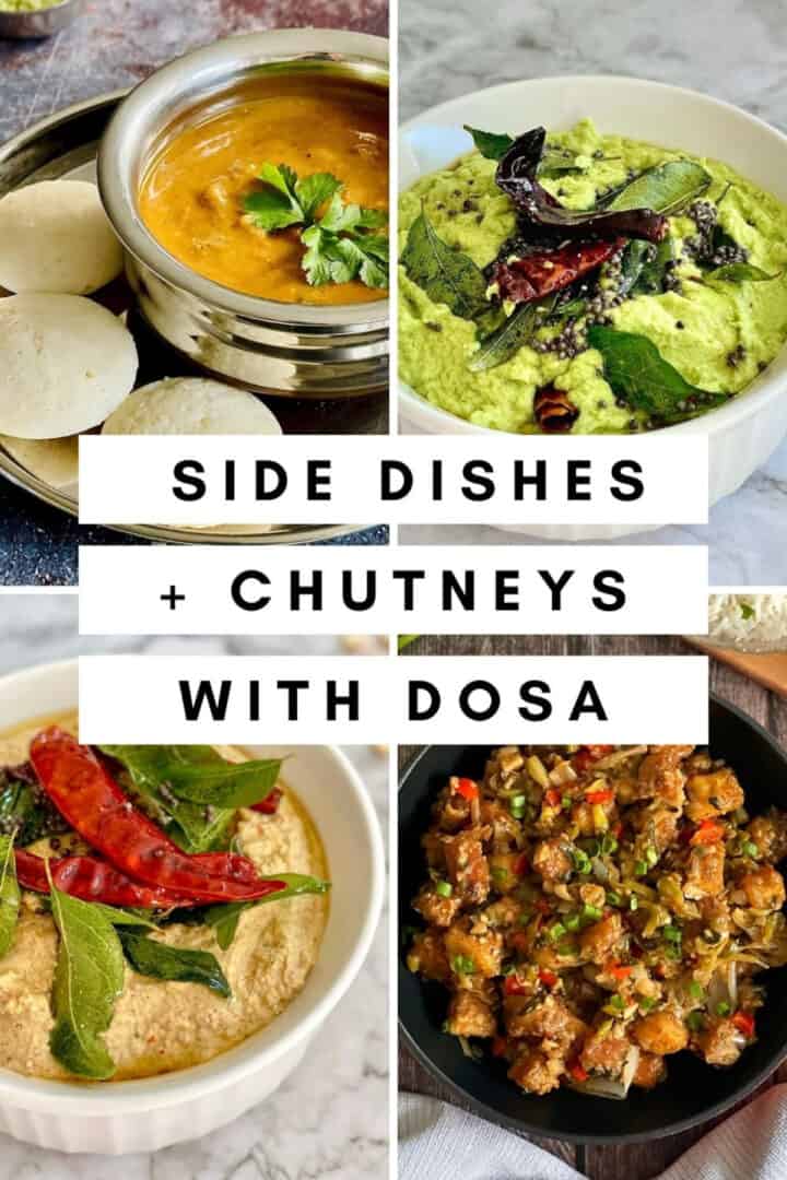 Best South Indian Side Dishes and Chutneys with Dosa — Love Incredible